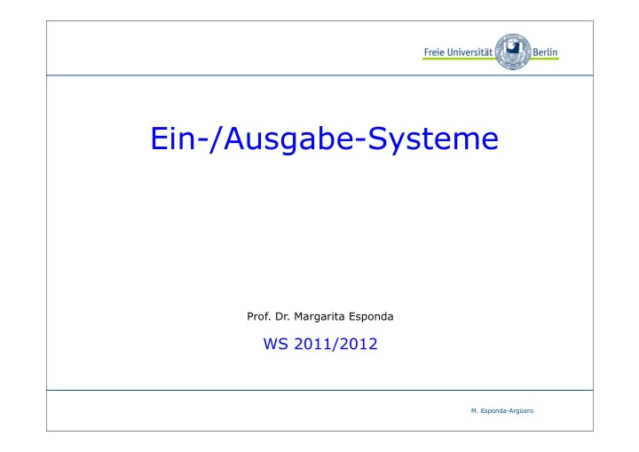 ein ausgabe systeme