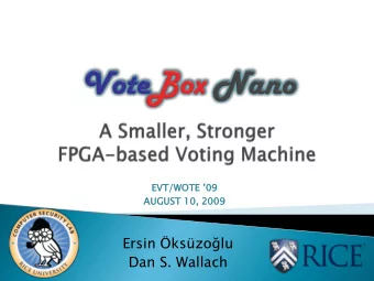 Ersin kszo  lu  Dan S. Wallach  VoteBox  Full featured DRE voting machine  Paper in