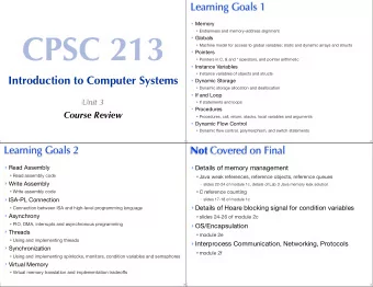 CPSC 213  Globals   Machine model for access to global variables; static and dynamic arrays