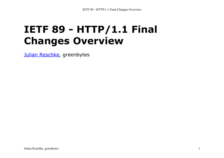 ietf 89 http 1 1 final changes overview