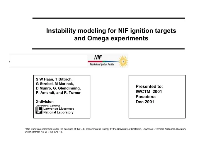 instability modeling for nif ignition targets and omega