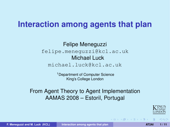 interaction among agents that plan
