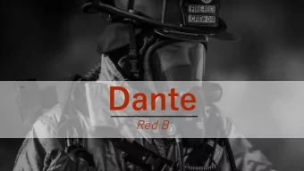 Dante  Red B  Dante | Shifting Focus  Vision  Product Contract  Resolved Risks  Risks  Next Steps