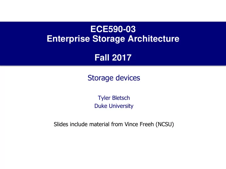 ece590 03 enterprise storage architecture fall 2017