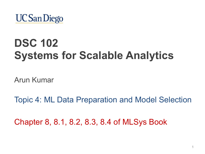 dsc 102 systems for scalable analytics