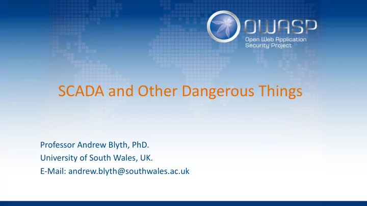 scada and other dangerous things