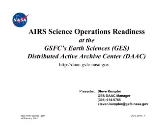 AIRS Science Operations Readiness  at the  GSFCs Earth Sciences (GES)  Distributed Active