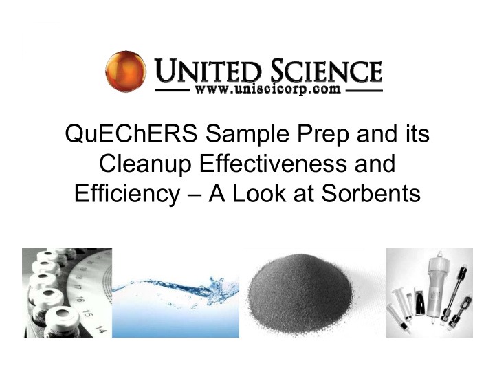 quechers sample prep and its cleanup effectiveness and