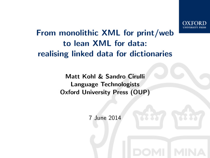 from monolithic xml for print web to lean xml for data