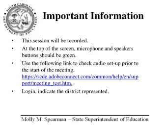 Important Information  This session will be recorded.    At the top of the screen, microphone
