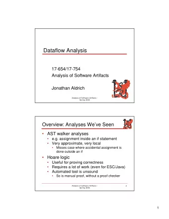 Dataflow Analysis  17-654/17-754  Analysis of Software Artifacts  Jonathan Aldrich