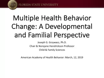 Mu  Multi  tiple Health  th Be  Behavi  vior  or  Ch  Change: A De  Develop  opmental  and F  and