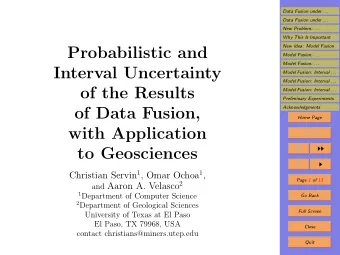 Probabilistic and  Model Fusion: . . .  Model Fusion: . . .  Interval Uncertainty  Model Fusion: