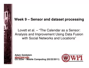 Week 9  Sensor and dataset processing  p  g  Lovett et al  Lovett et al.  The Calendar as