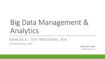 Big Data Management &amp;  Analytics EXERCISE 8  TEXT PROCESSING, PCA  21st of December, 2015
