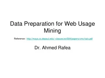 Data Preparation for Web Usage  Mining  Reference :