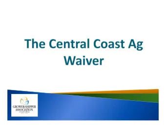 Ag exemption from Clean Water Act removed in CA through Porter  Cologne  Ag regulated as