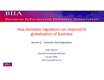 How domestic regulation can respond to  globalisation of business  Session 2 - Domestic Data