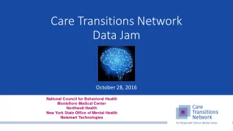 Care Transitions Network  Data Jam  October 28, 2016  National Council for Behavioral Health