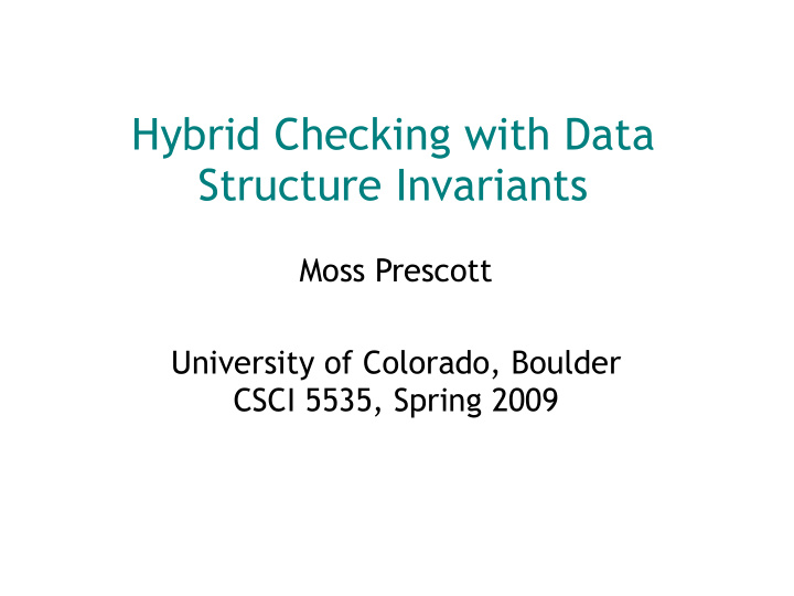 hybrid checking with data structure invariants