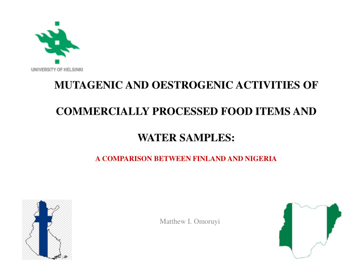 mutagenic and oestrogenic activities of commercially