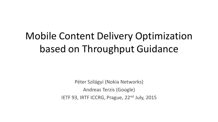 mobile content delivery optimization based on throughput