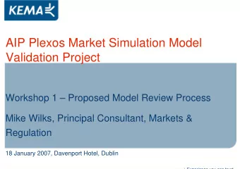 AIP Plexos Market Simulation Model  Validation Project  Workshop 1  Proposed Model Review