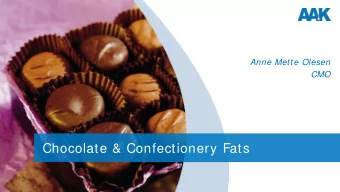 Chocolate &amp; Confectionery Fats  Market in scope Chocolate  USD billion  1 0 7  MT million  7 .5