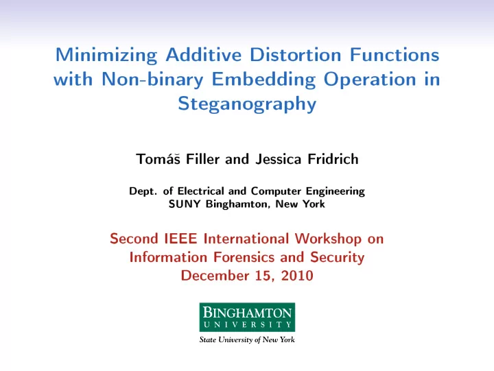 minimizing a dditive disto rtion f un tions with non bina