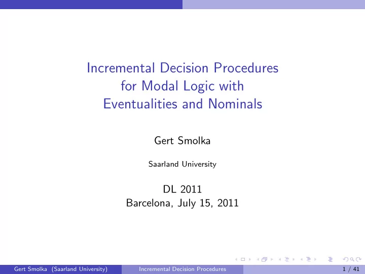 incremental decision procedures for modal logic with