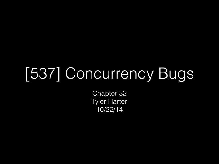 537 concurrency bugs