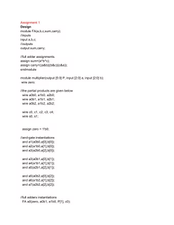 Assignment 1  Design  module FA(a,b,c,sum,carry)  //inputs  input a,b,c  //outputs  output