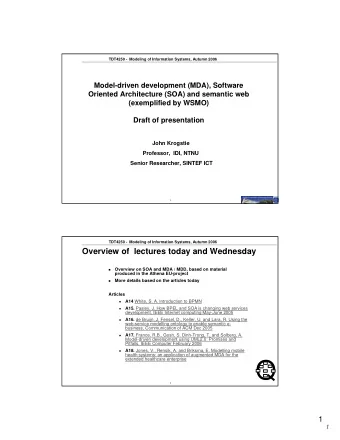 Q  2  1  1  TDT4250 - Modeling of Information Systems, Autumn 2006  BPMN  based on a