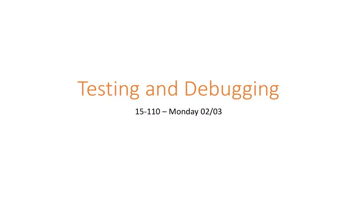 testing and debugging