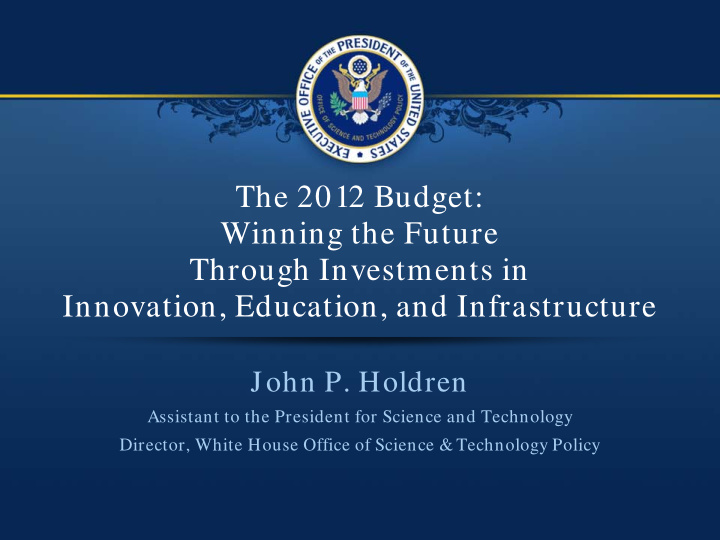 the 2012 budget winning the future through investments in