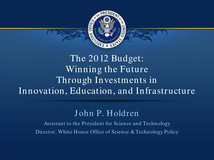 the 2012 budget winning the future through investments in