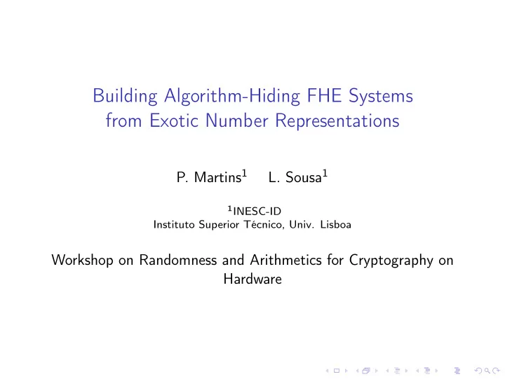 building algorithm hiding fhe systems from exotic number