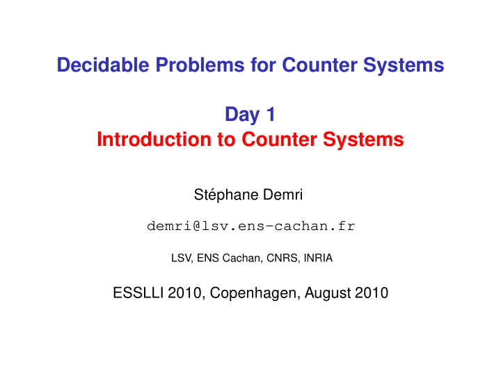 decidable problems for counter systems day 1 introduction