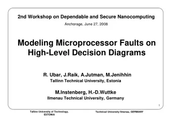 Modeling Microprocessor Faults on  High-Level Decision Diagrams  R. Ubar, J.Raik, A.Jutman,