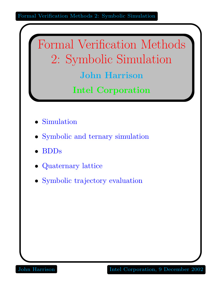 formal verification methods 2 symbolic simulation