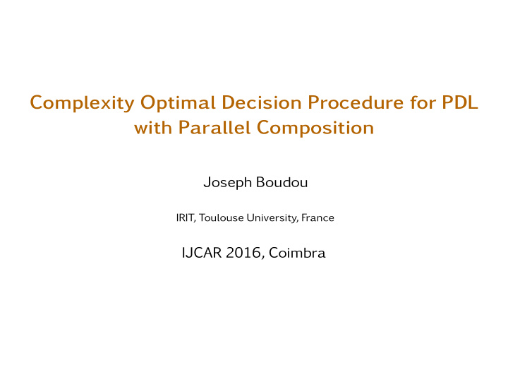 complexity optimal decision procedure for pdl with
