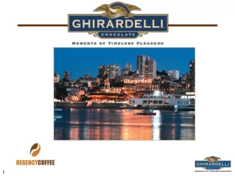 1  Brief History and Introduction of  Ghirardelli Chocolate Company  2  Brief History of