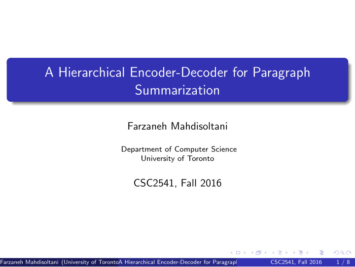 a hierarchical encoder decoder for paragraph summarization