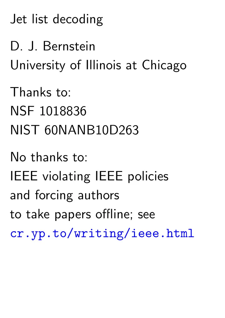 jet list decoding d j bernstein university of illinois at