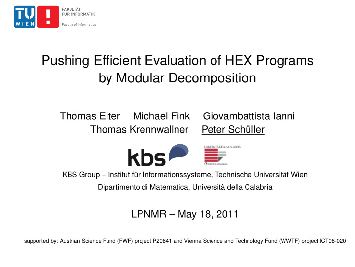 pushing efficient evaluation of hex programs by modular