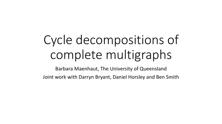 cycle decompositions of complete multigraphs