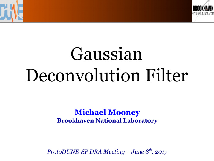 gaussian deconvolution filter