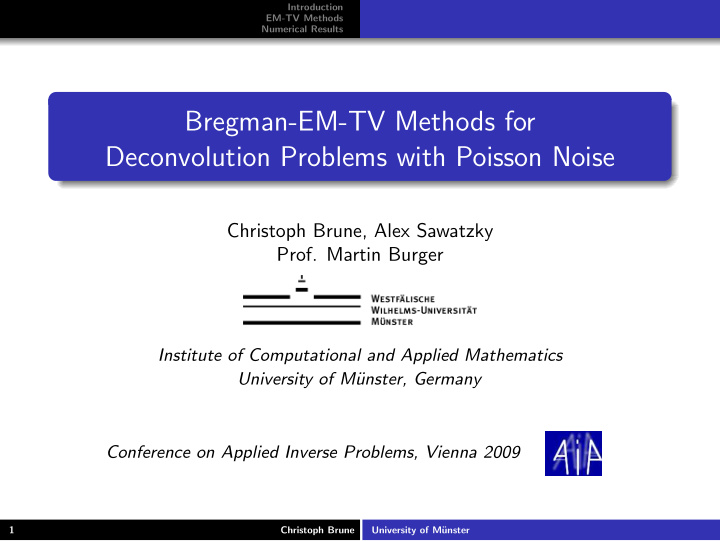 bregman em tv methods for deconvolution problems with