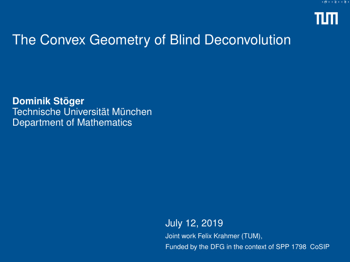 the convex geometry of blind deconvolution