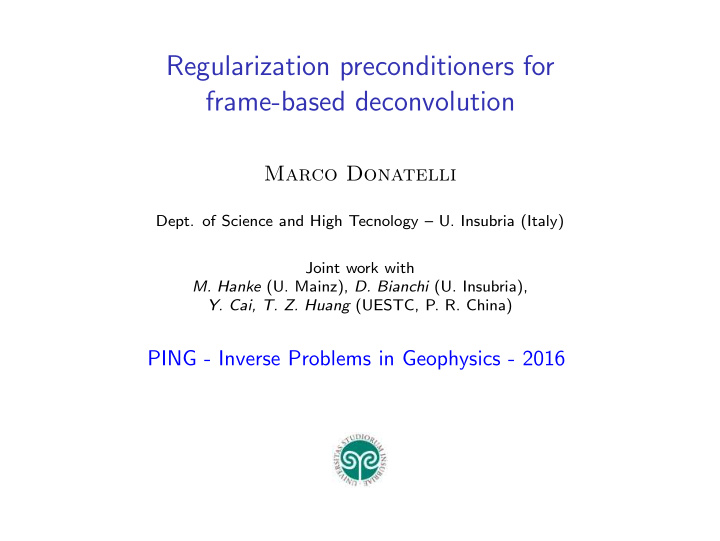regularization preconditioners for frame based